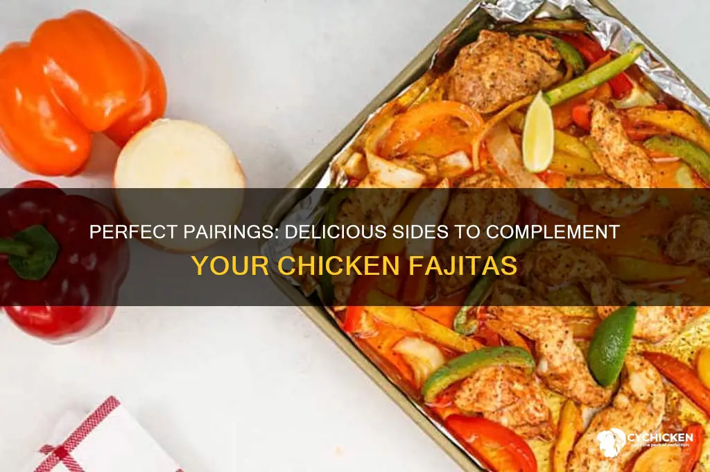 what side goes well with chicken fajitas