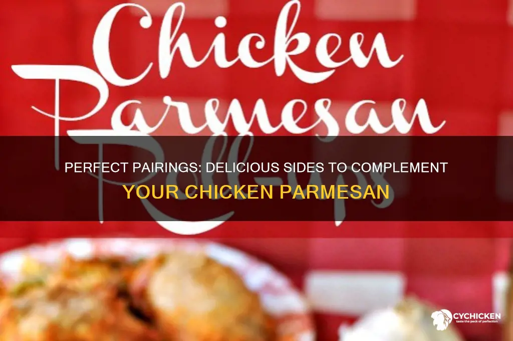 what side goes well with chicken parmesan
