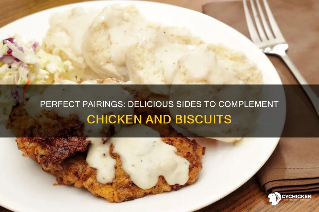 what side goes with chicken and biscuits