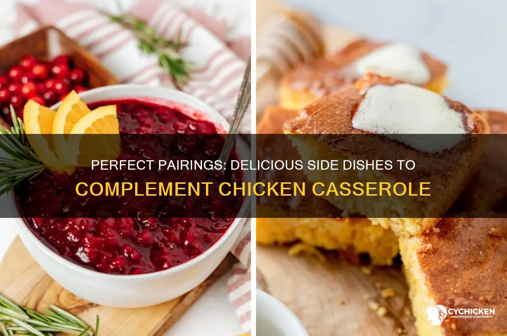 what sides go well with chicken casserole