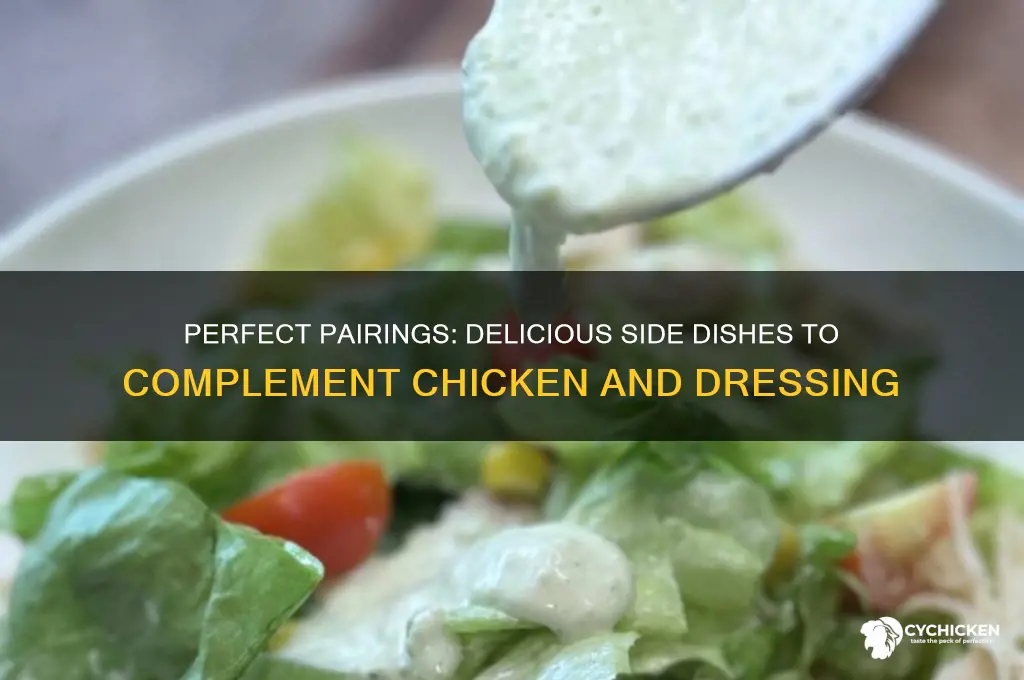 what sides go with chicken and dressing