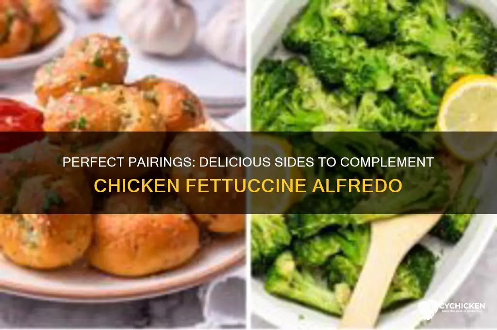what sides go with chicken fettuccine alfredo