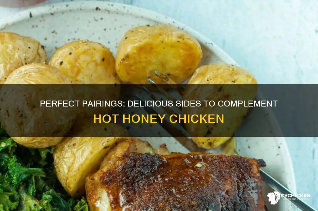 what sides go with hot honey chicken