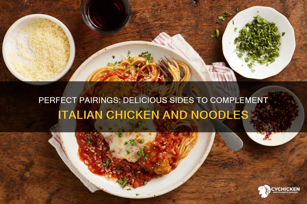 what sides go with italian chicken and noodles