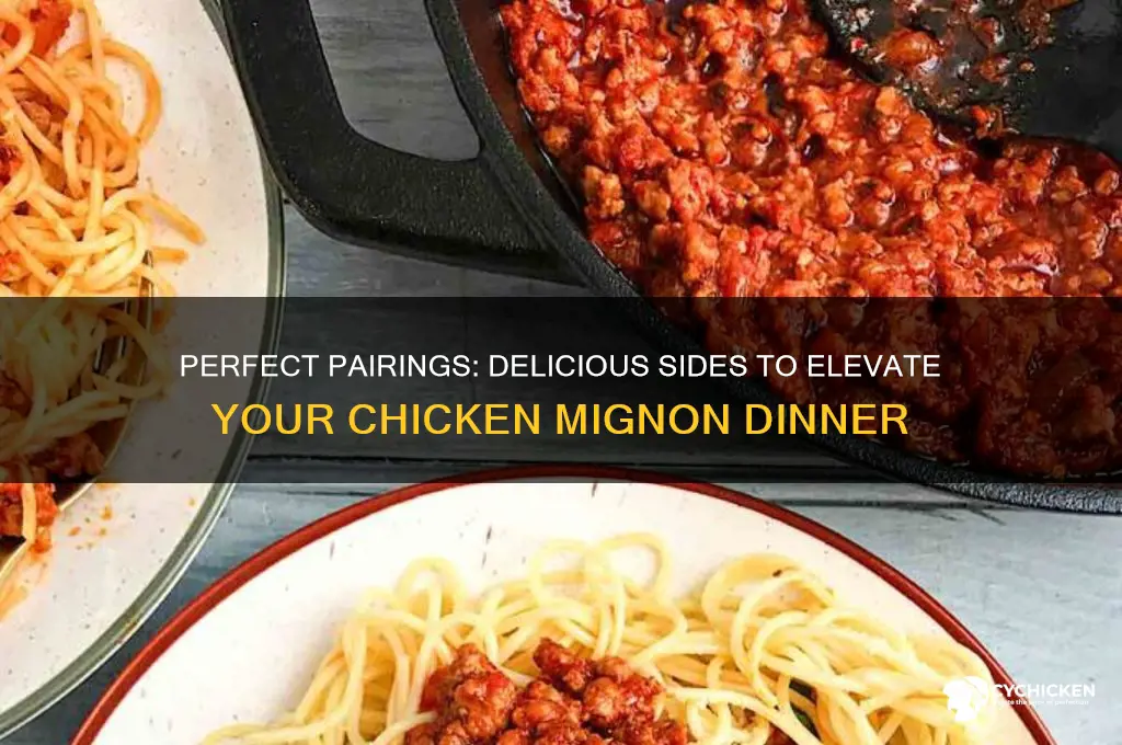 what sides to have with chicken mignon
