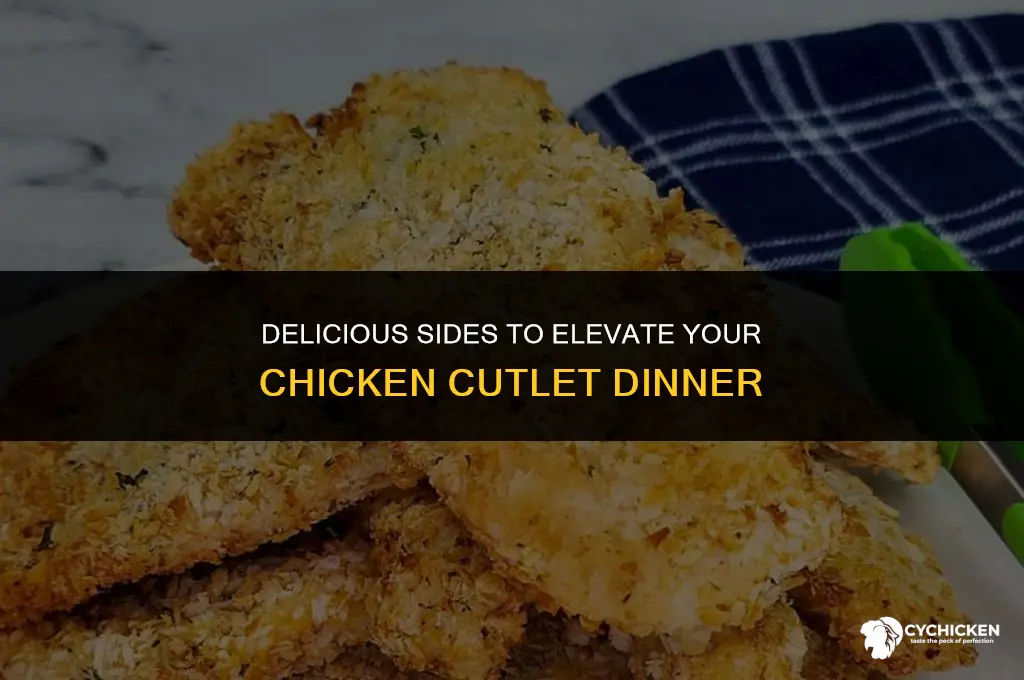 what sides to serve with chicken cutlets