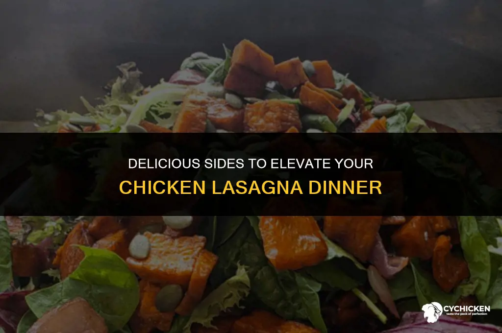 what sides to serve with chicken lasagna