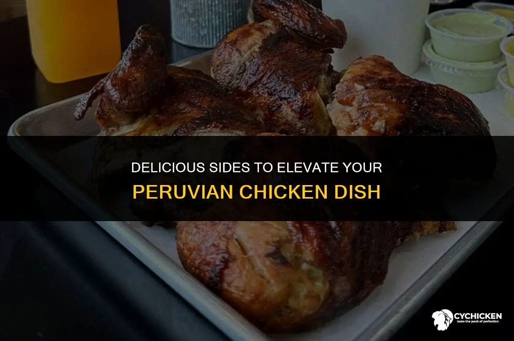 what sides to serve with peruvian chicken