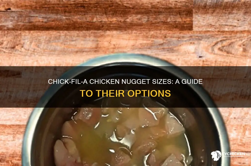 what size chicken nuggets does chick-fil-a have
