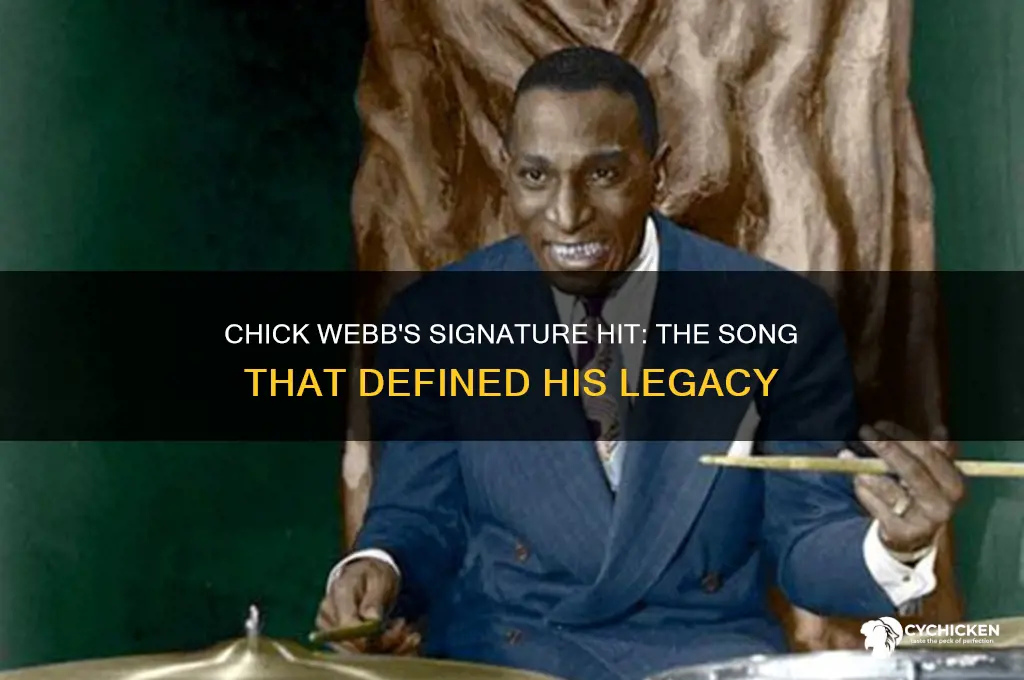 what song is chick webb famous for