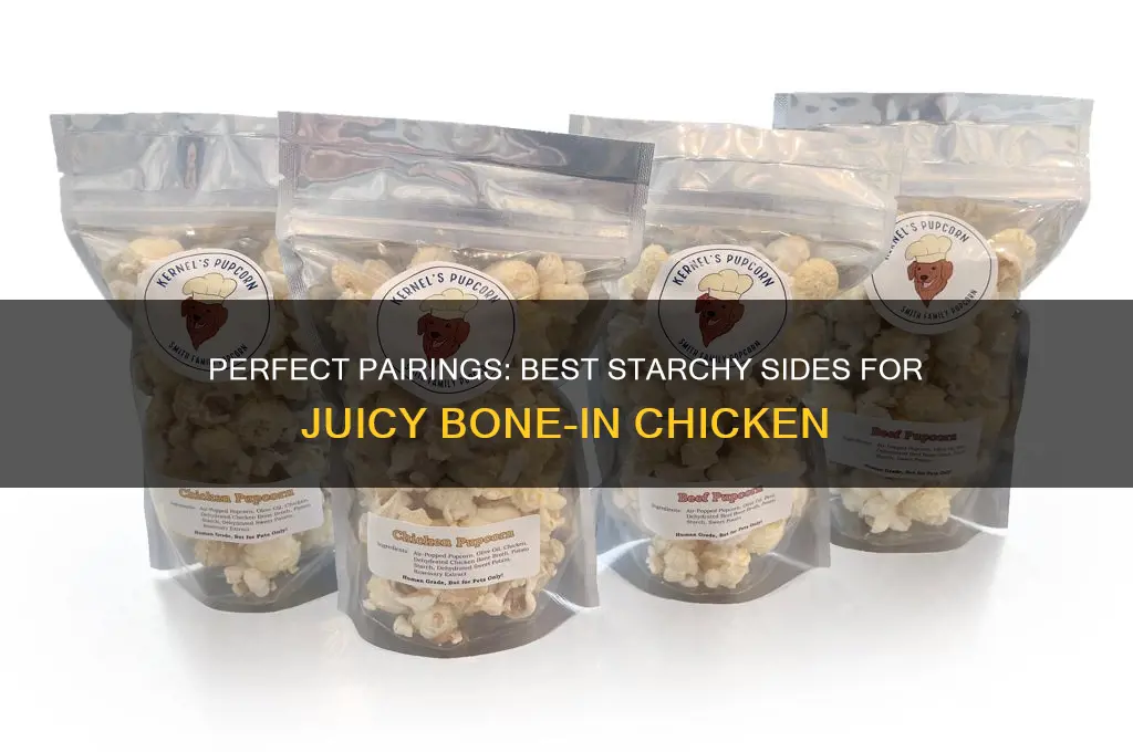 what starch goes best with chicken on bone