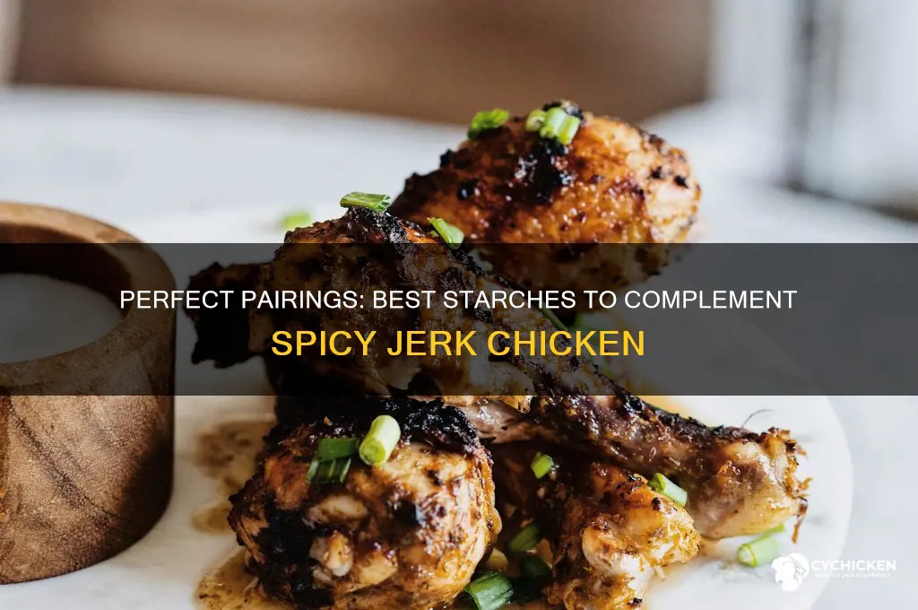 what starch goes well with jerk chicken
