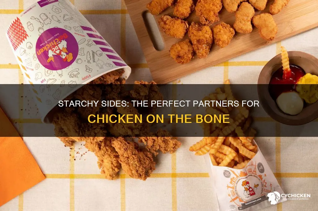 what starch sides goes best with chicken on bone