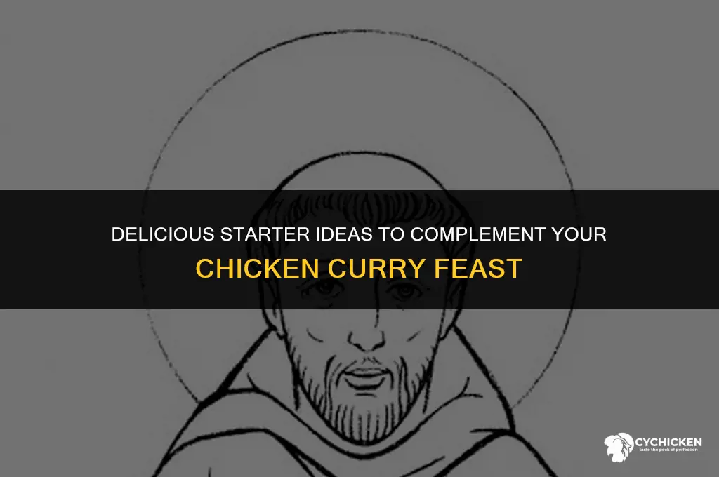 what starter to serve with chicken curry