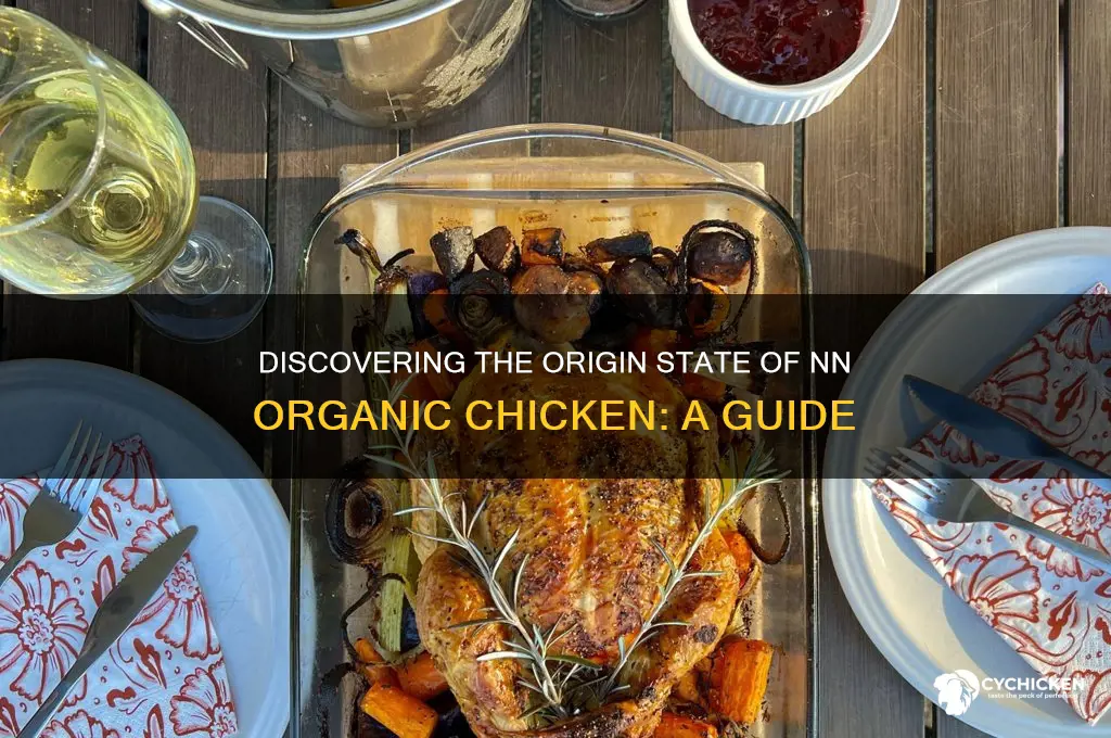 what state does nn organic chicken come from