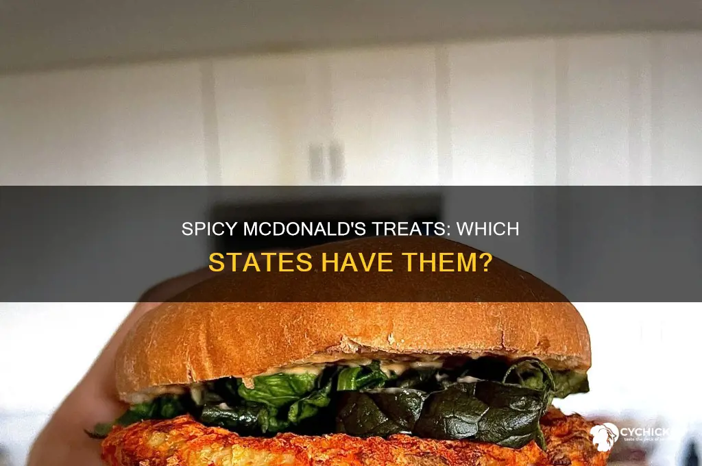 what state have the hot and spicy mc chicken