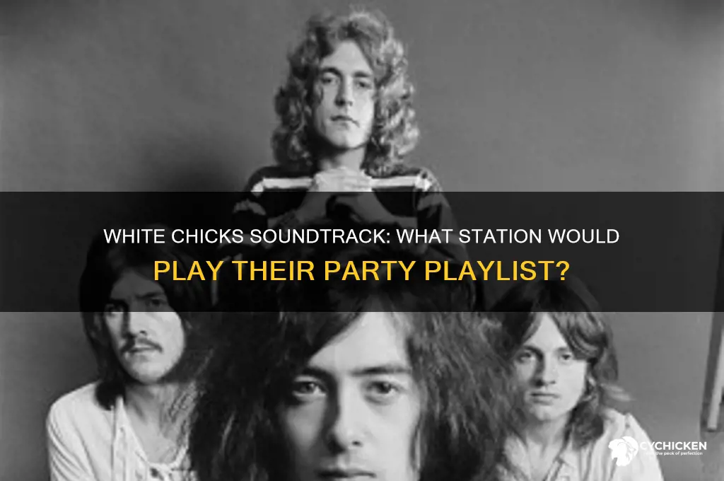 what station would white chicks be playing