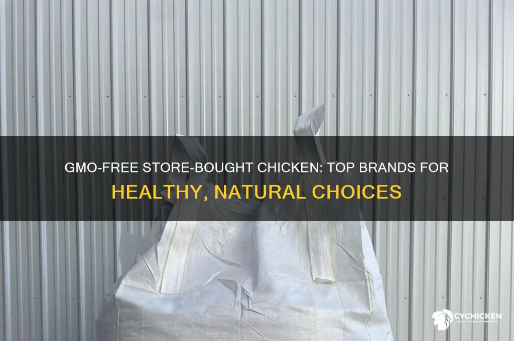 what store-bought chicken has no gmos or