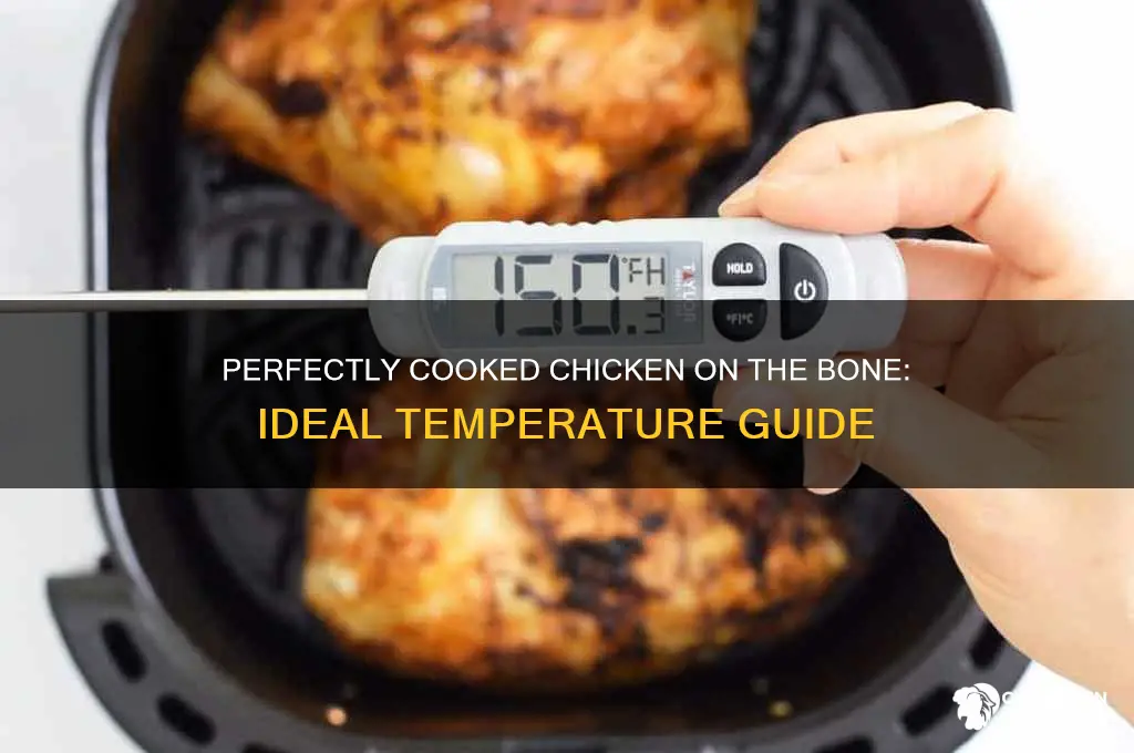 what temp is chicken on the bone done