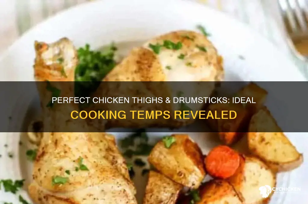 what temp to cook chicken thighs and drumsticks