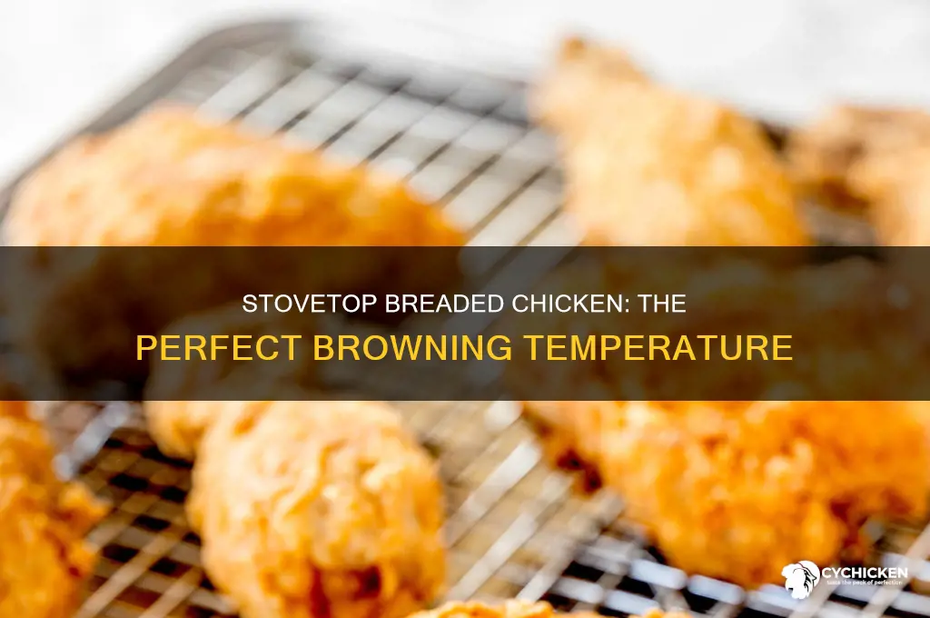what temperature should you brown breaded chicken on stove top