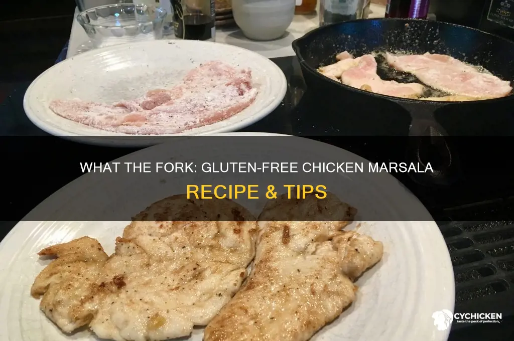 what the fork gluten free chicken marsala