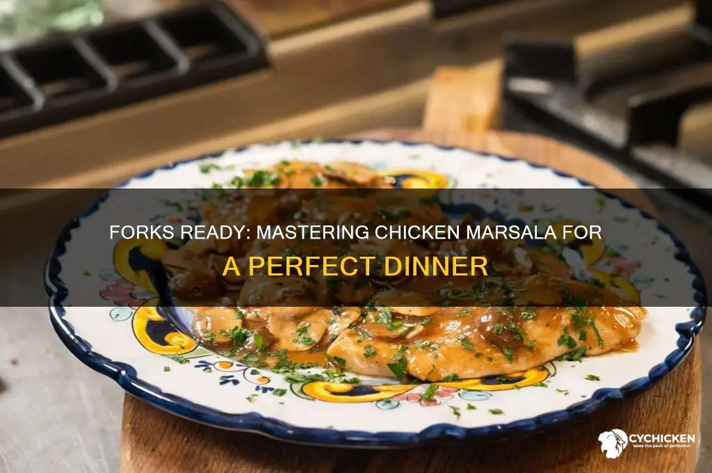 what the forks for dinner chicken marsala