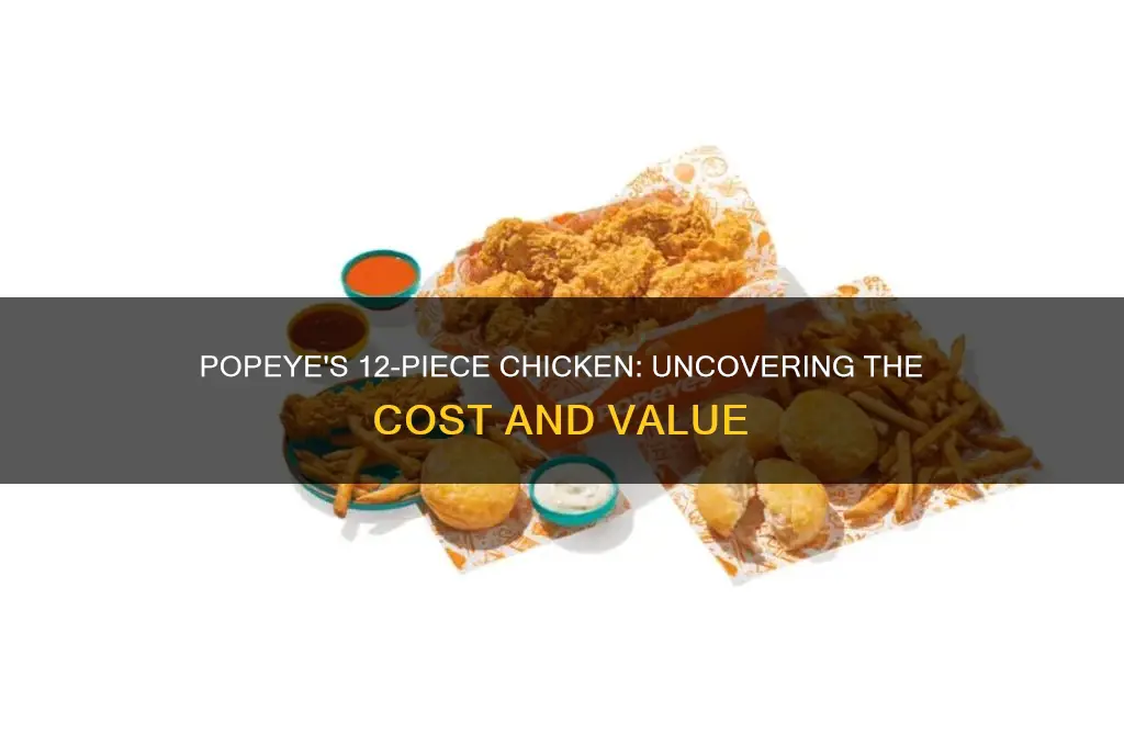 what the price of 12 piece popeye chicken