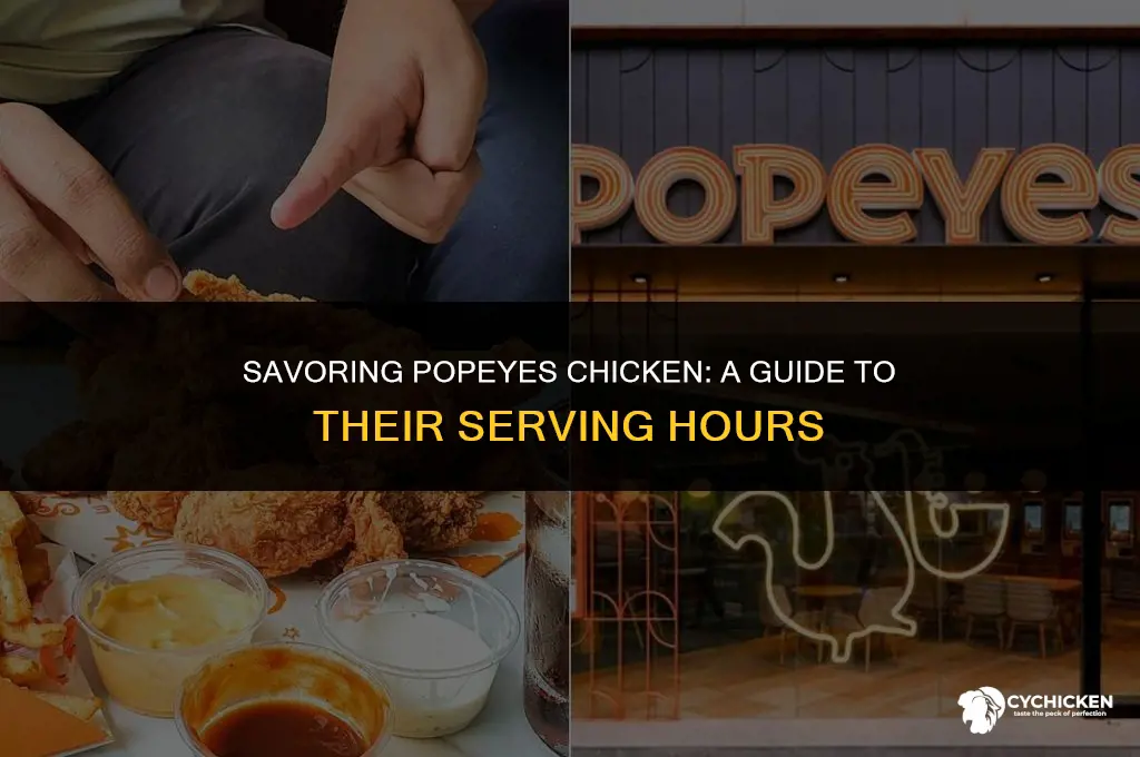 what time does popeyes serve chicken
