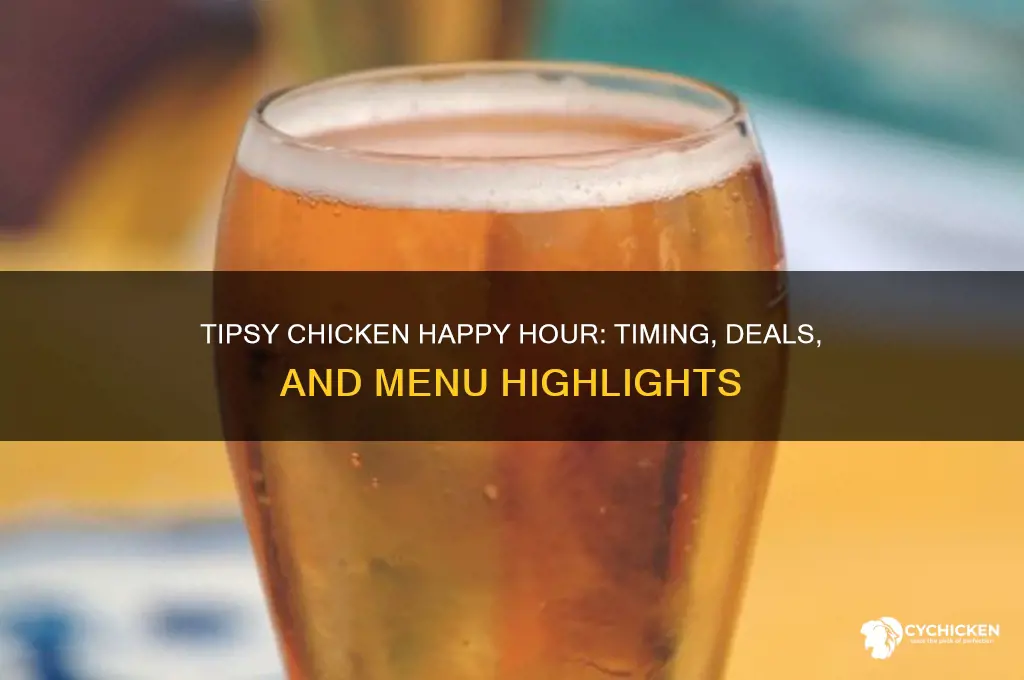 what time is tipsy chicken happy hour