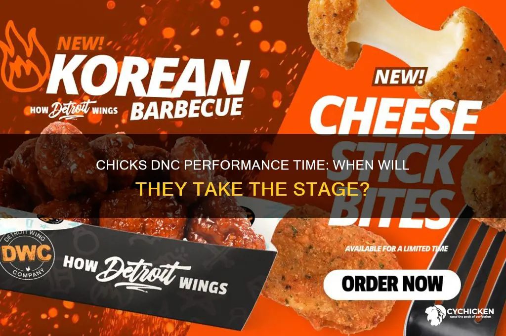 what time will the chicks perform at dnc