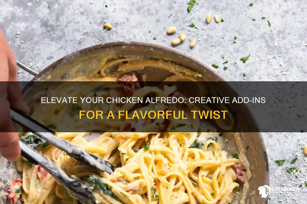 what to add to a basic chicken alfredo