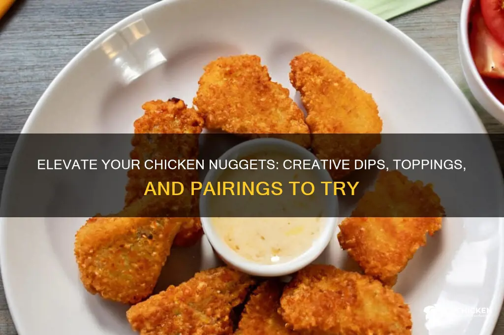 what to add to chicken nuggets