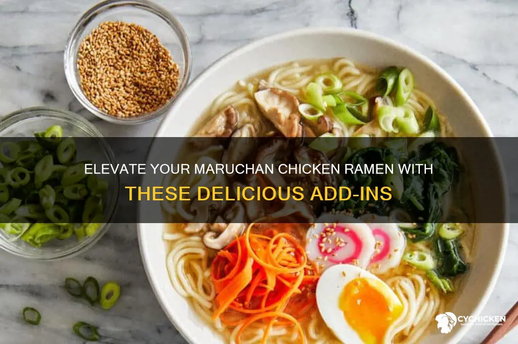 what to add to maruchan chicken ramen