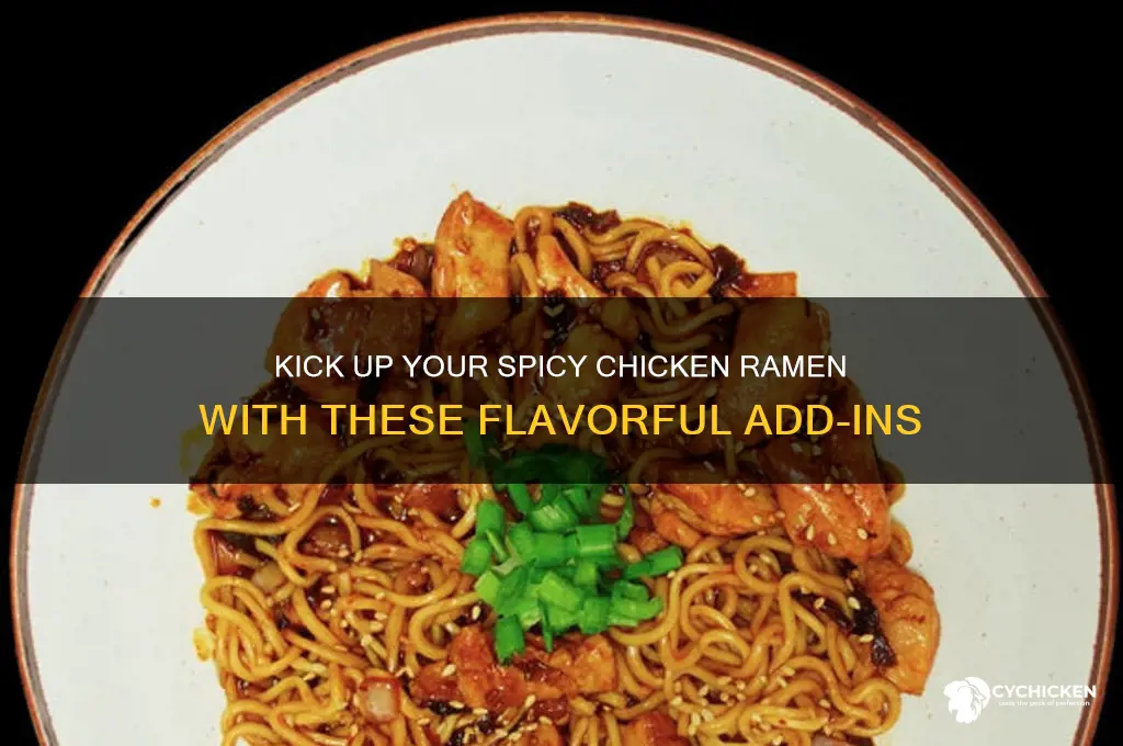what to add to spicy chicken ramen