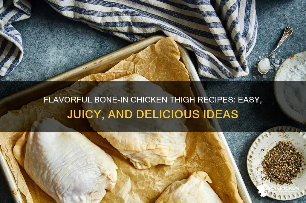 what to cook with bone in chicken thighs