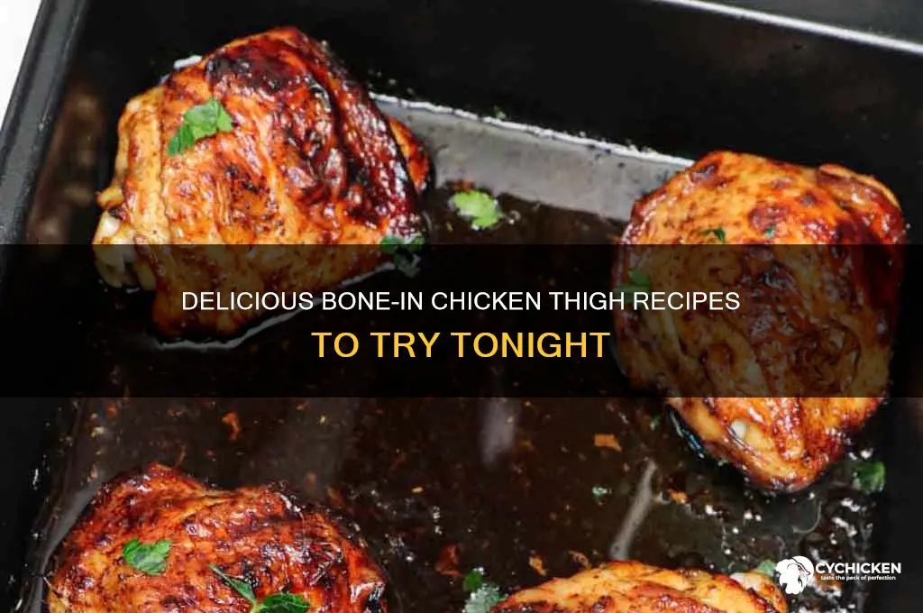 what to cook with chicken thighs bone in