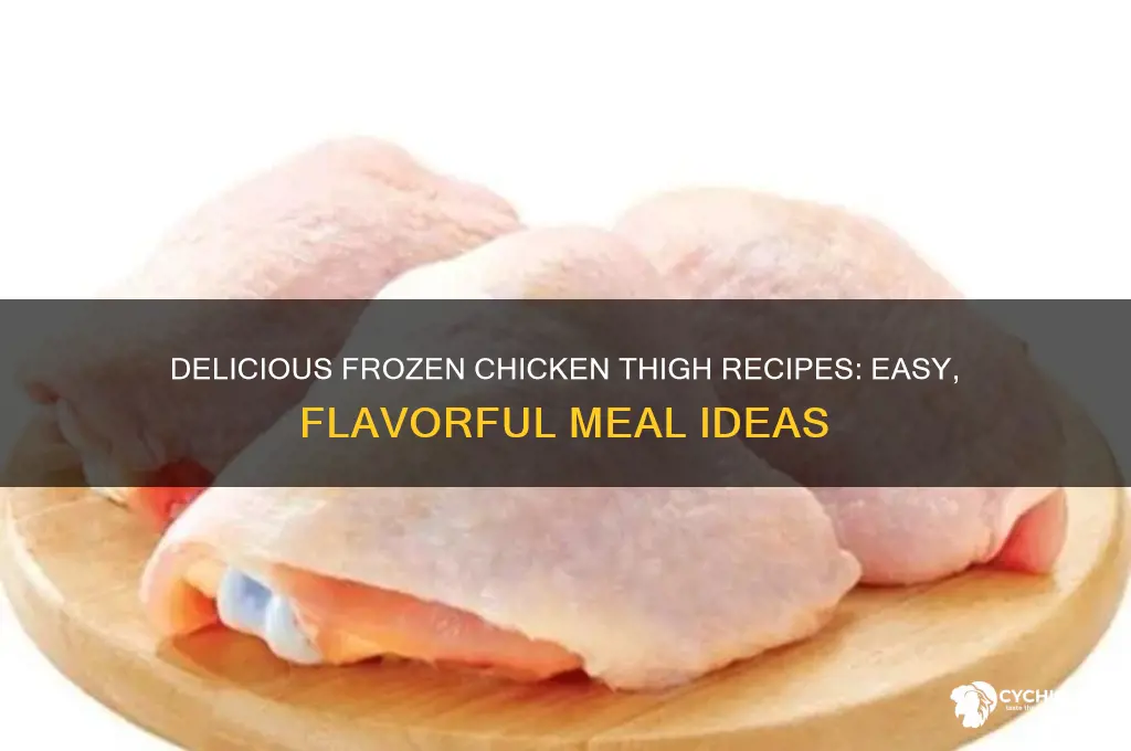 what to cook with frozen chicken thighs