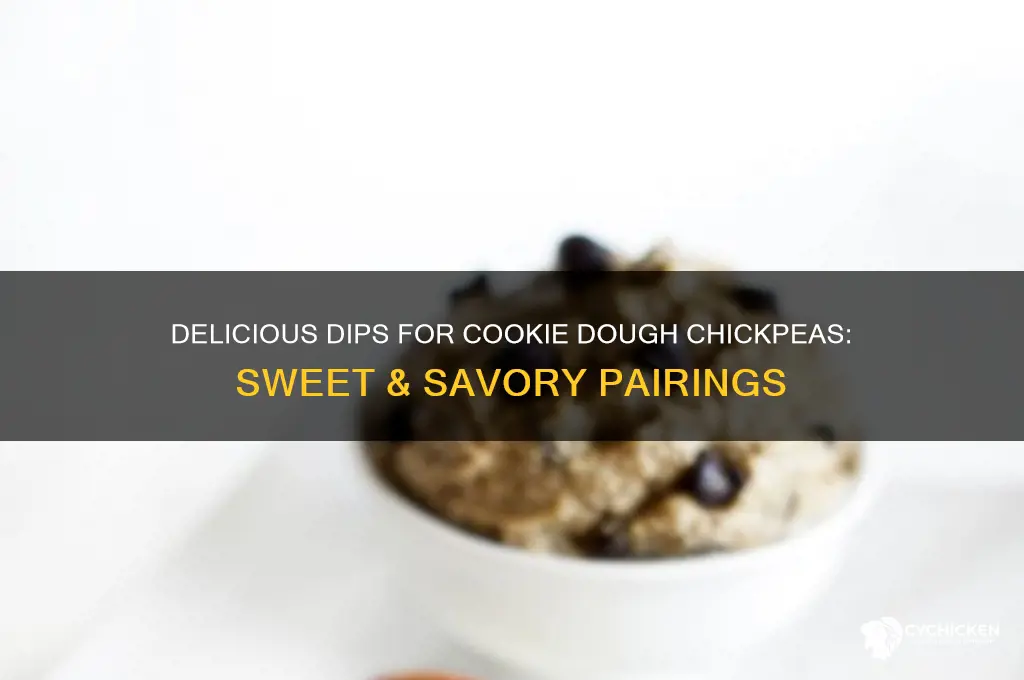 what to dip into cookie dough chick peas