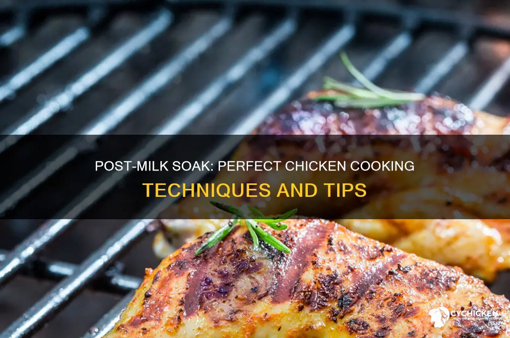 what to do after soaking chicken in milk