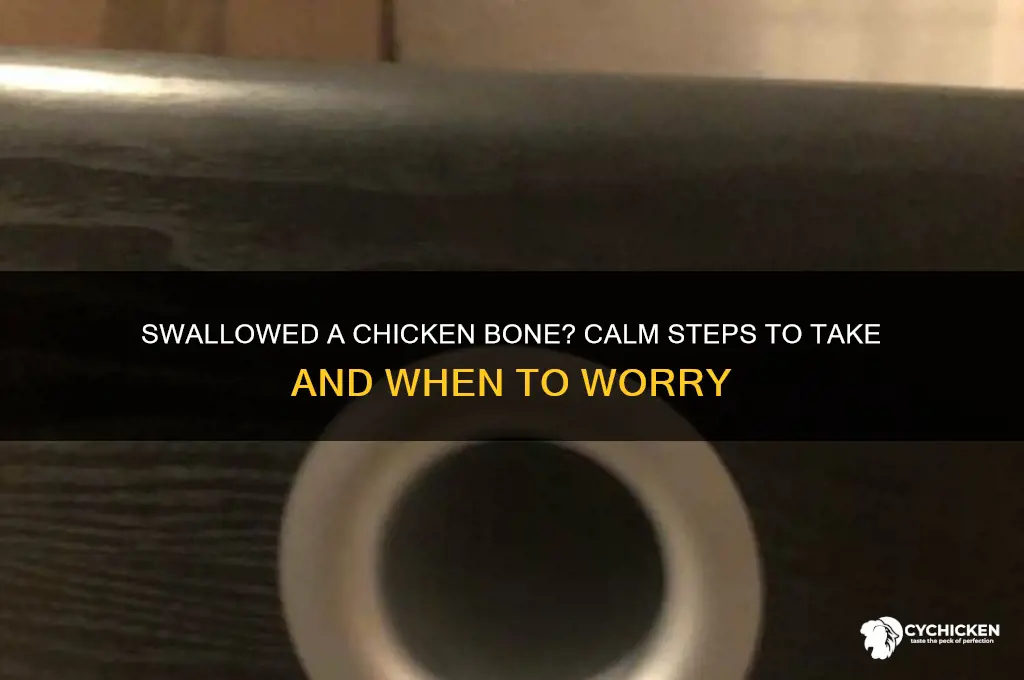 what to do when you swallow chicken bone