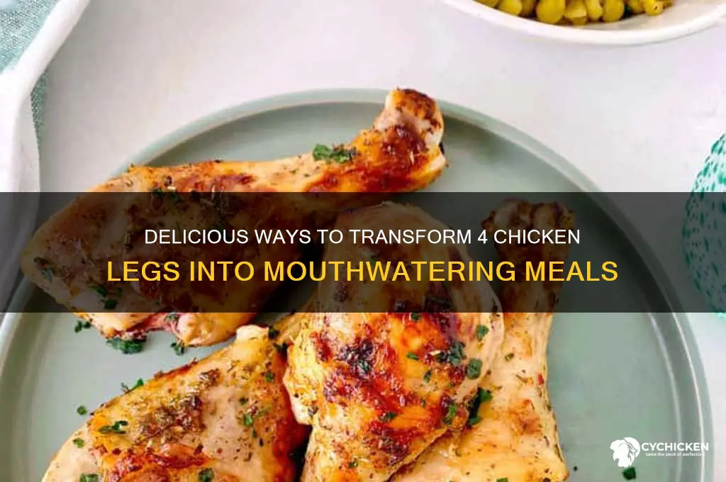 what to do with 4 chicken legs