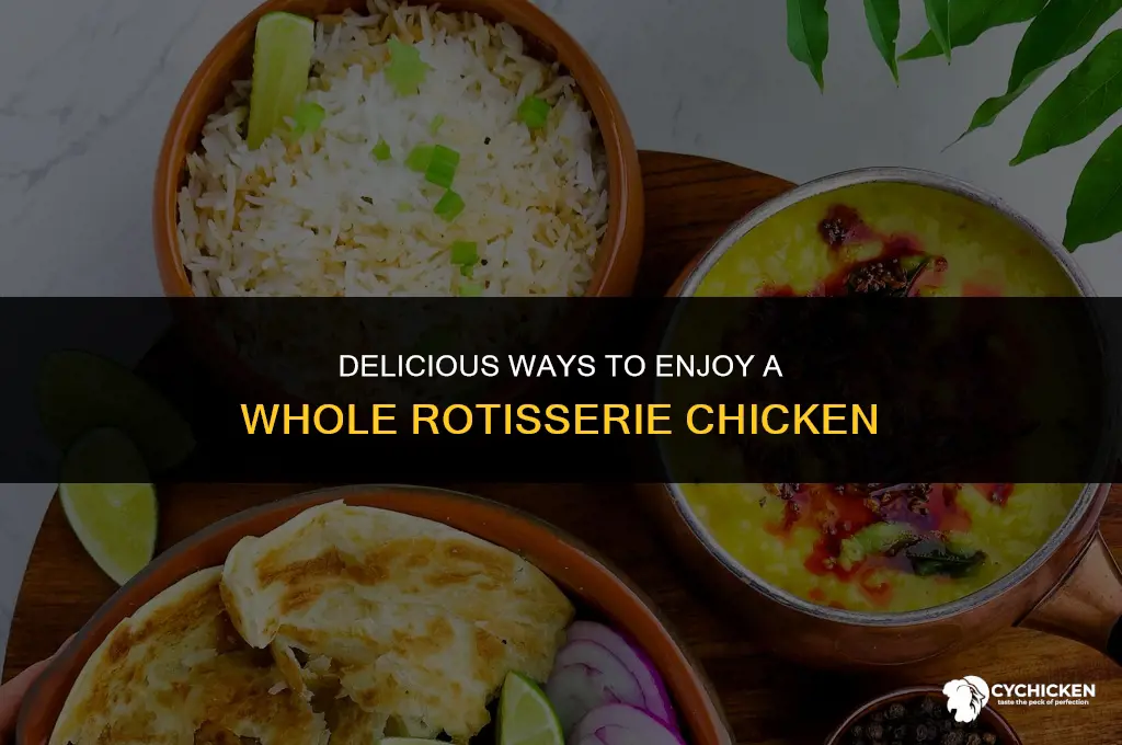 what to do with a whole rotisserie chicken