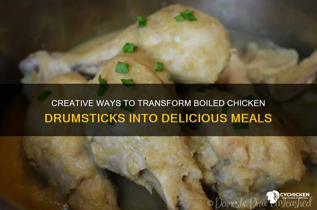what to do with boiled chicken drumsticks