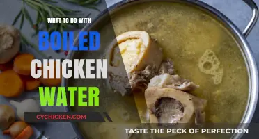 Creative Uses for Boiled Chicken Water: Tips and Recipes