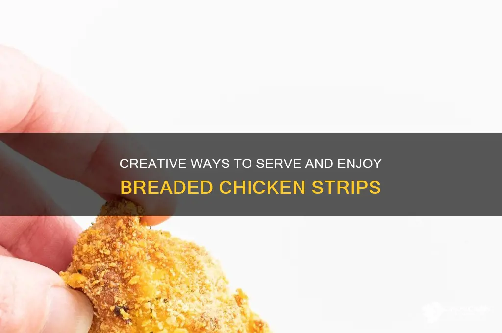 what to do with breaded chicken strips