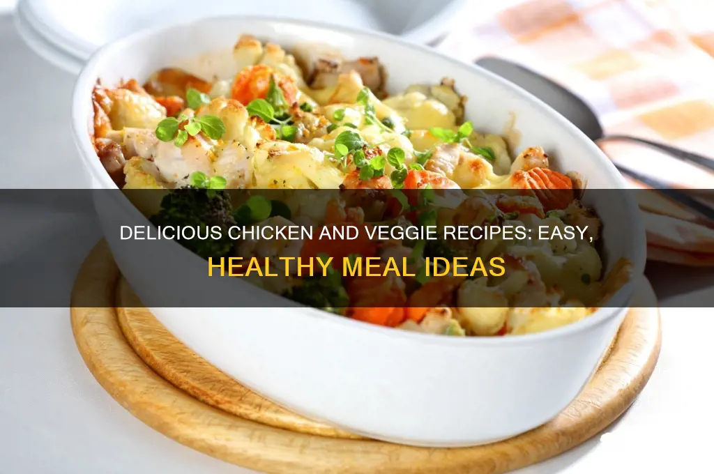 what to do with chicken and vegetables