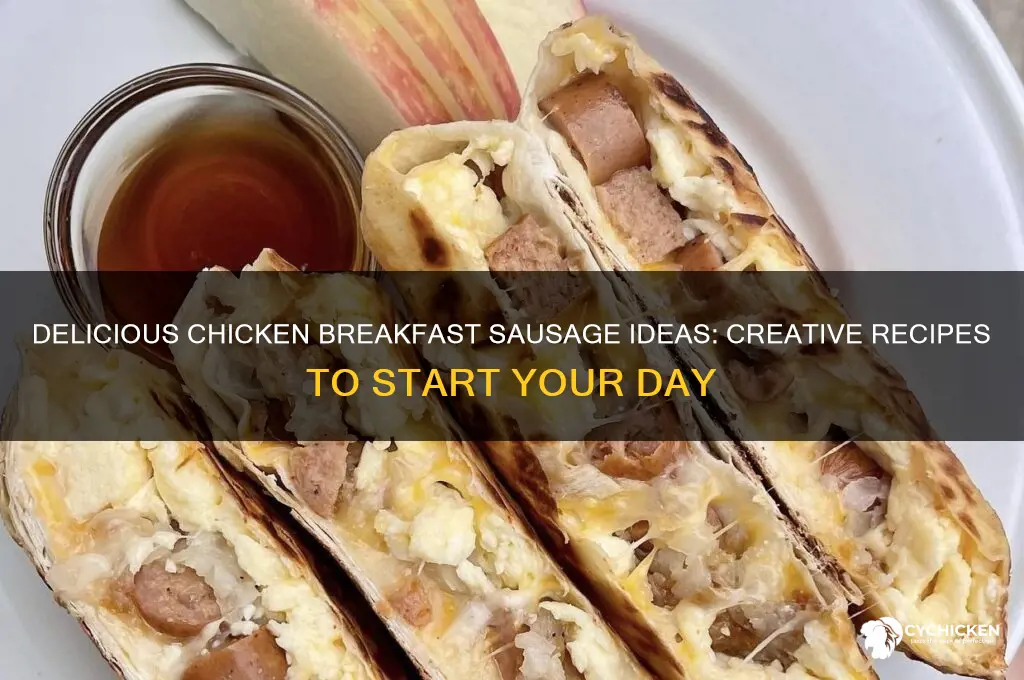 what to do with chicken breakfast sausage