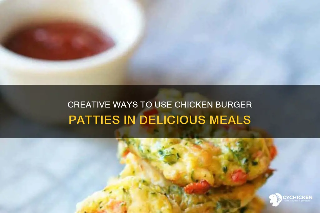 what to do with chicken burger patties