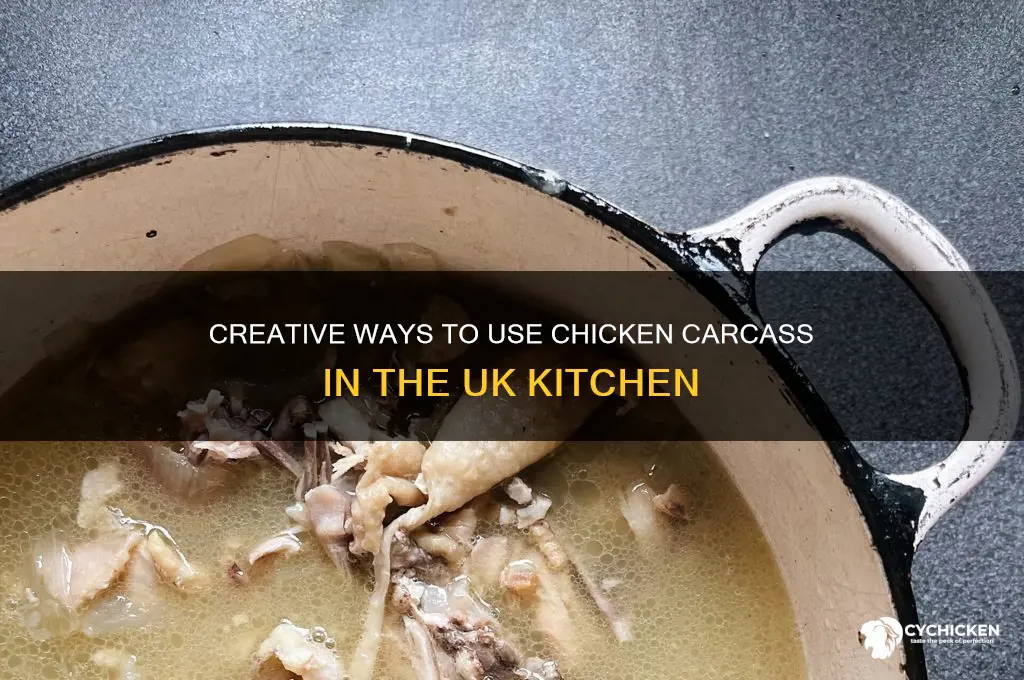 what to do with chicken carcass uk